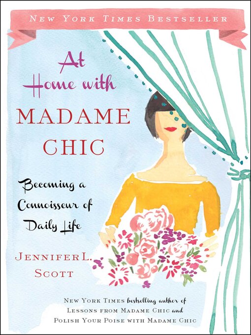 Title details for At Home with Madame Chic by Jennifer L. Scott - Wait list